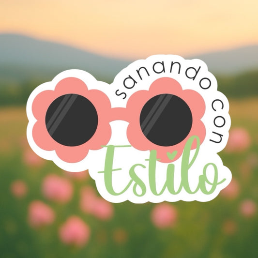 Sticker “Sanando con estilo” – Curarte nunca se vio tan bien