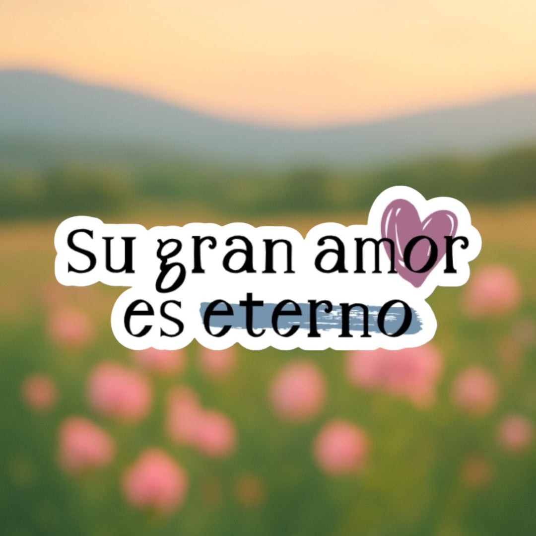 Sticker - Su gran amor es eterno