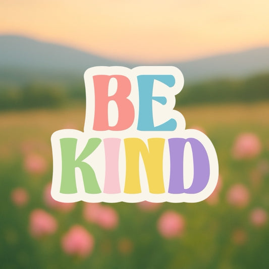 Be Kind – Sticker Motivacional Minimalista en Colores Pasteles, Laminado y Resistente al Agua