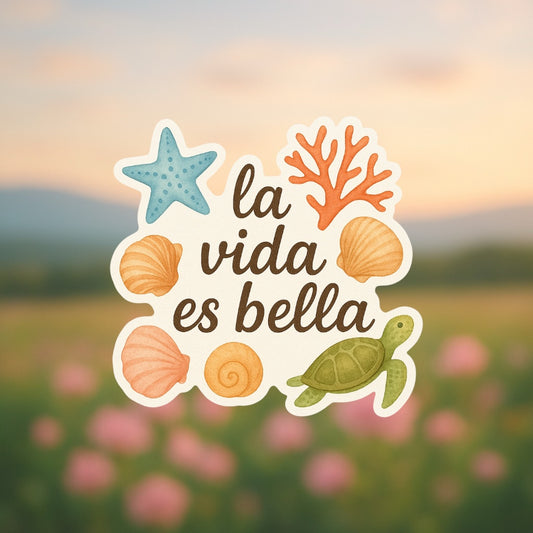 Sticker – La vida es bella
