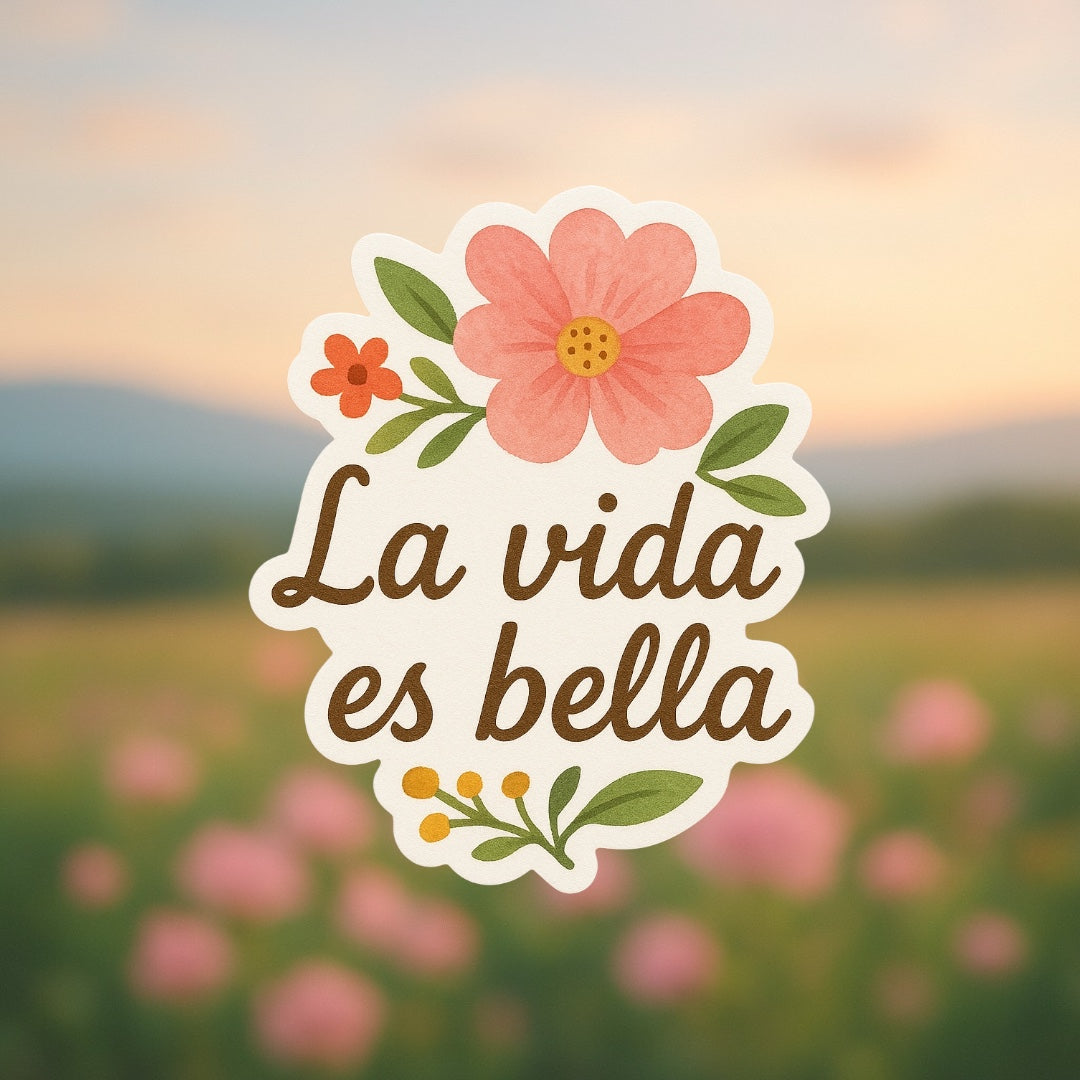 🌸✨ Sticker Floral Inspirador - La Vida es Bella ✨🌸