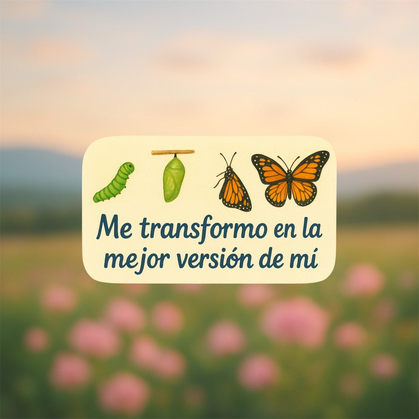 Sticker - 🦋 Me transformo en la mejor versión de mí