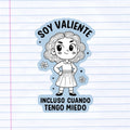 Soy valiente incluso cuando tengo miedo 💪 Sticker