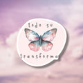 Todo se transforma 🦋 Sticker