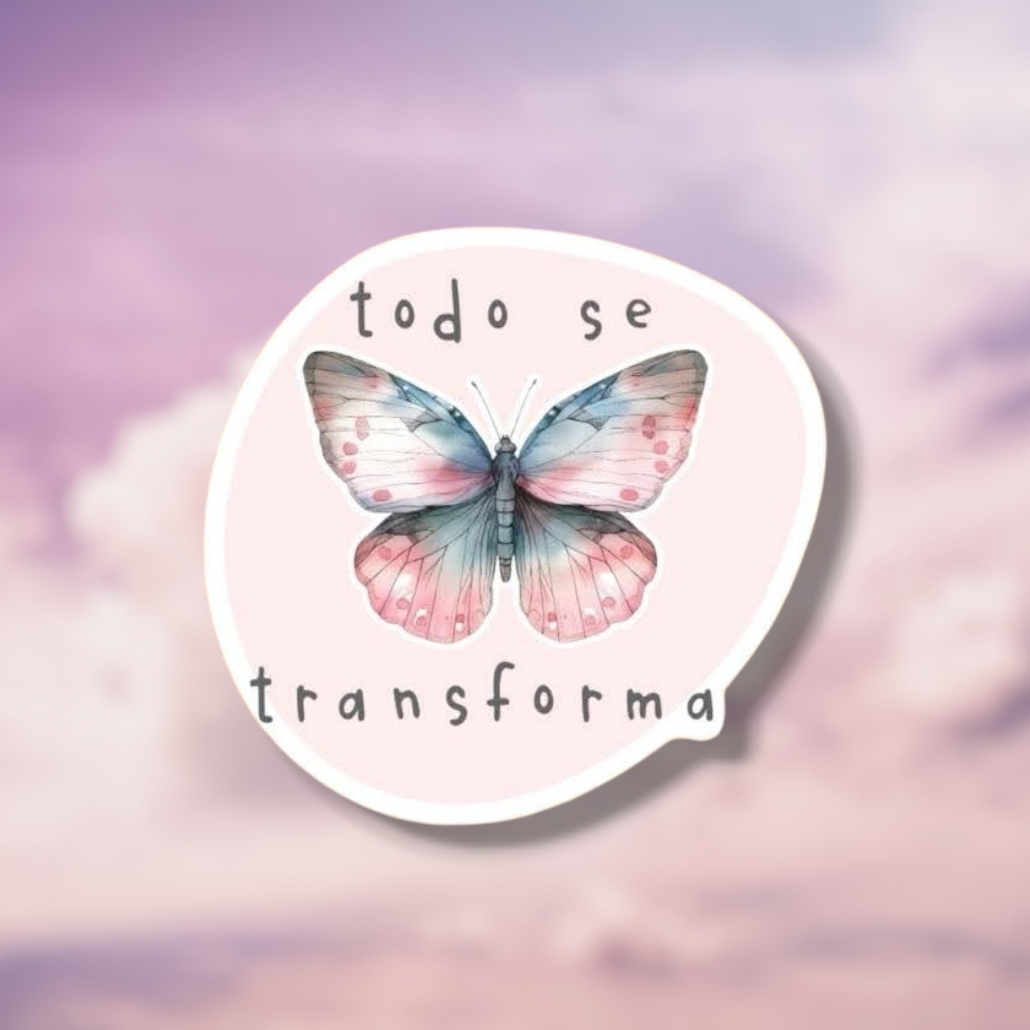 Todo se transforma 🦋 Sticker