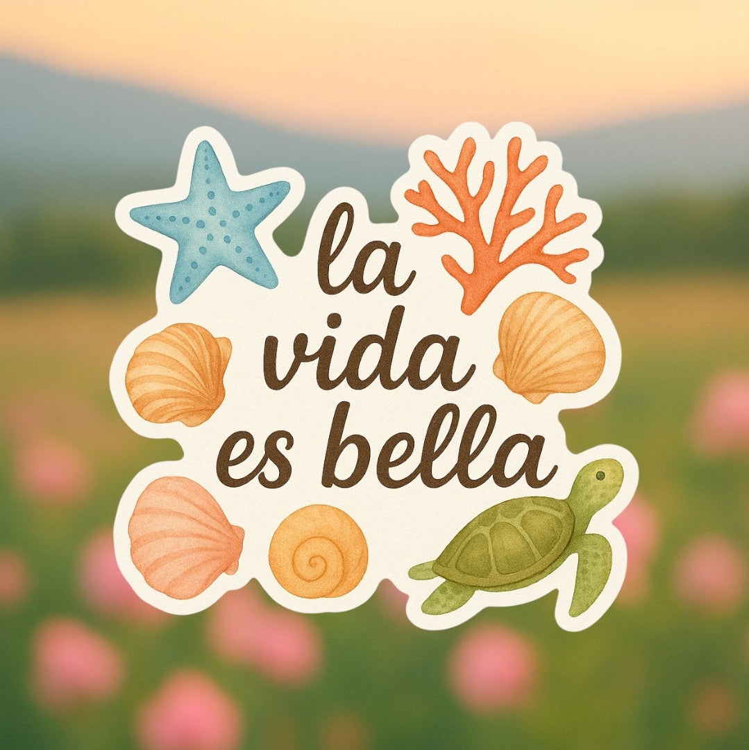 La Vida es Bella 🌊🐚 Sticker